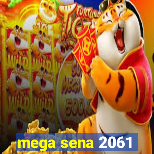 mega sena 2061