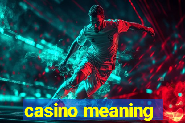 casino meaning