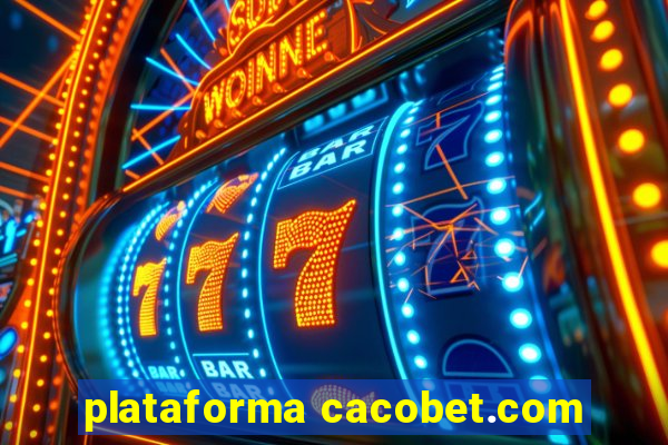 plataforma cacobet.com