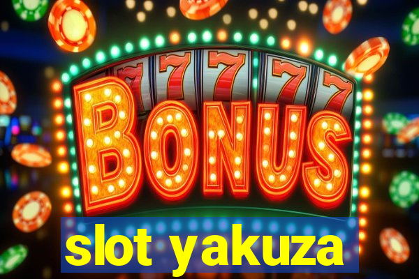 slot yakuza