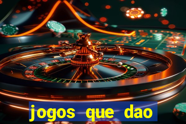 jogos que dao dinheiro sem depositar nada