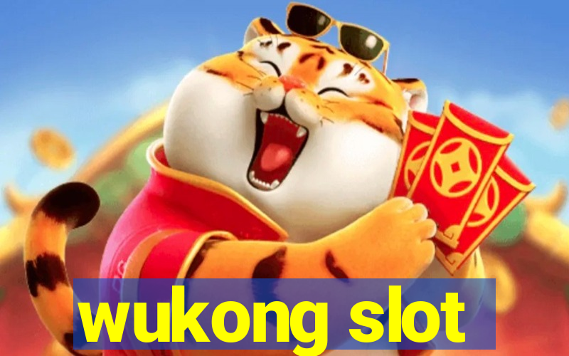 wukong slot