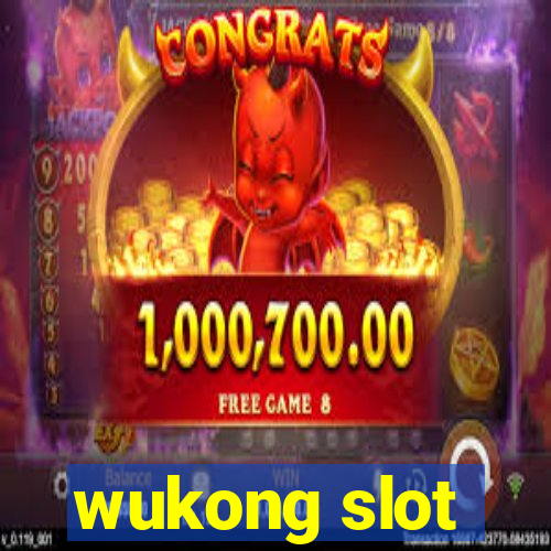 wukong slot