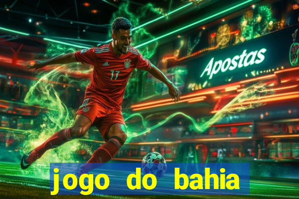 jogo do bahia resultado de hoje