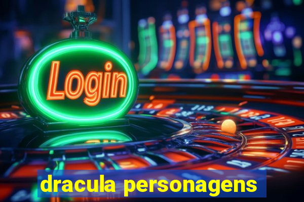 dracula personagens