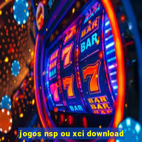 jogos nsp ou xci download