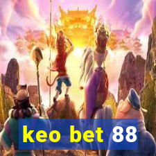 keo bet 88