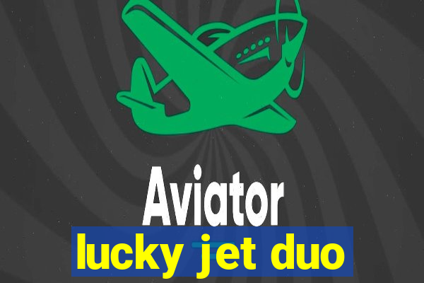 lucky jet duo