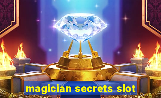 magician secrets slot