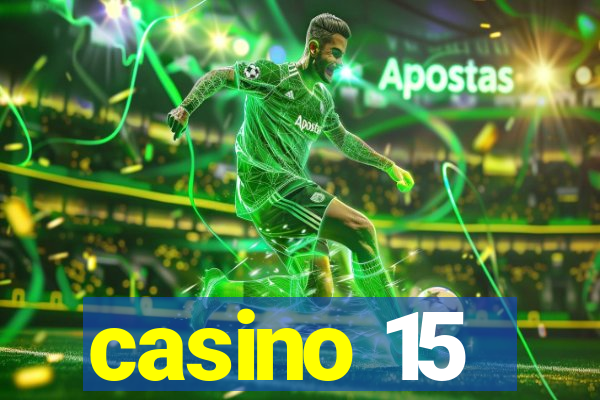 casino 15