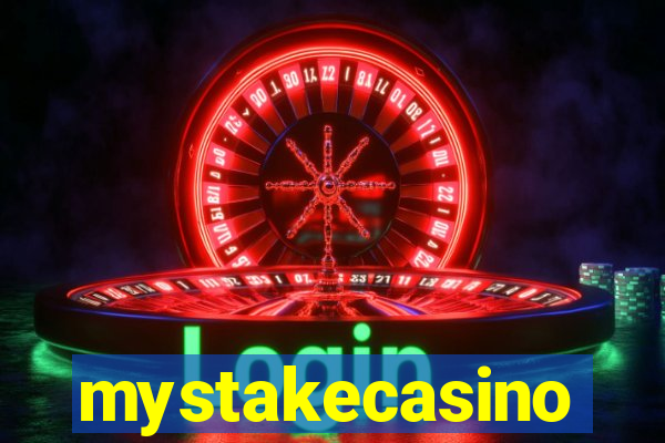 mystakecasino