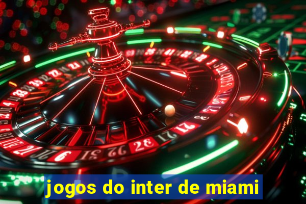 jogos do inter de miami