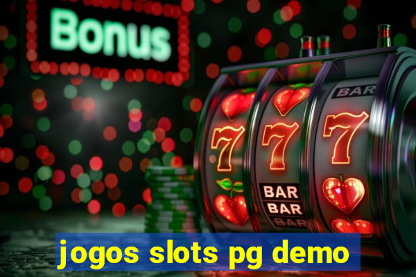 jogos slots pg demo