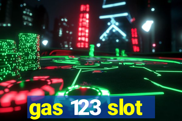 gas 123 slot