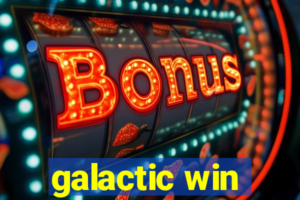 galactic win