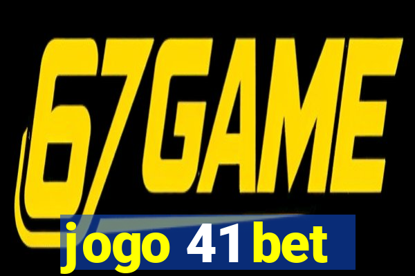 jogo 41 bet