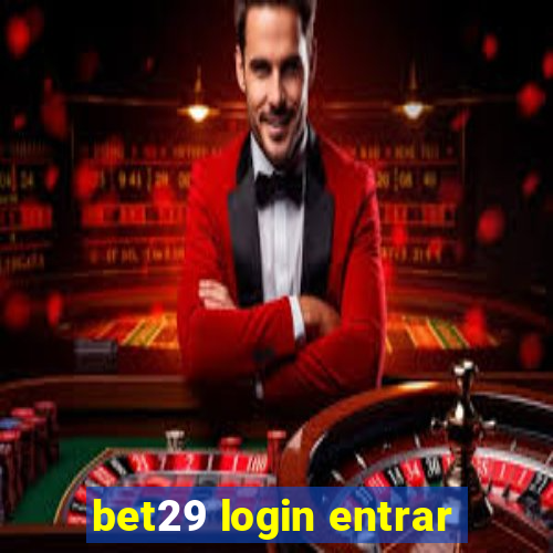 bet29 login entrar