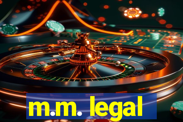 m.m. legal