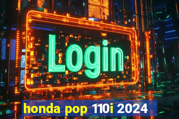 honda pop 110i 2024