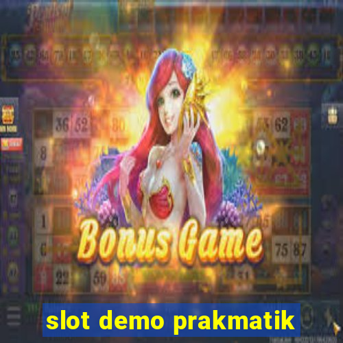 slot demo prakmatik