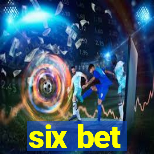 six bet