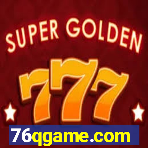 76qgame.com