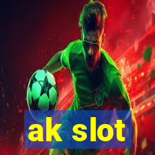 ak slot