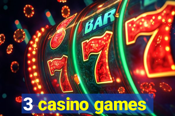 3 casino games