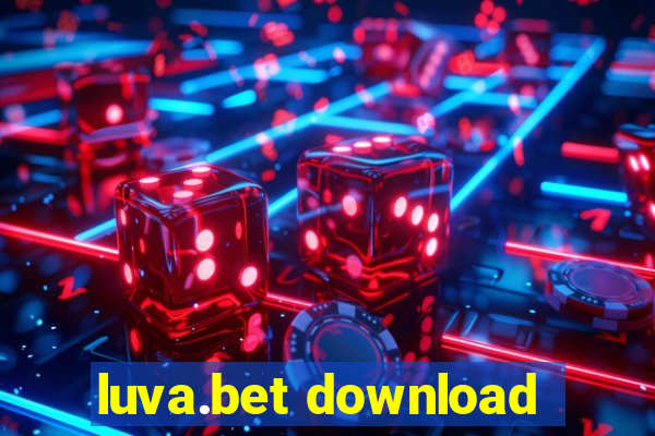 luva.bet download