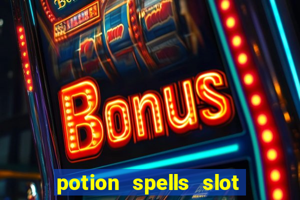 potion spells slot free play