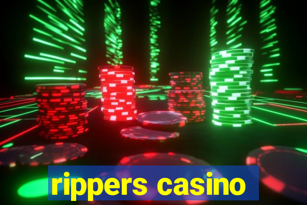 rippers casino