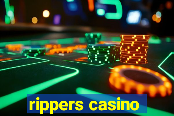 rippers casino