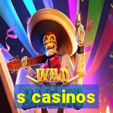 s casinos