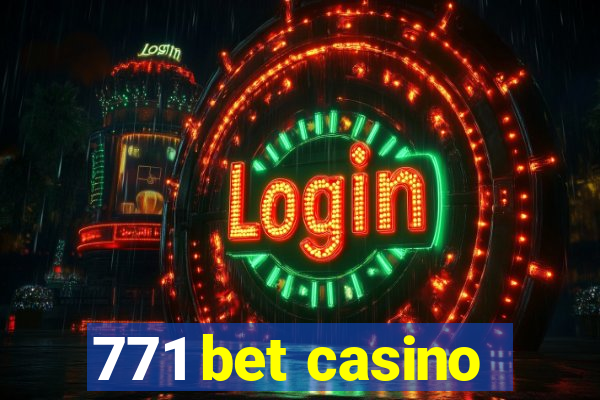 771 bet casino