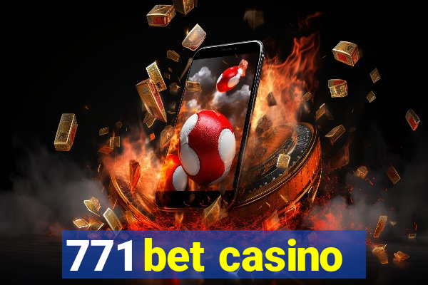 771 bet casino