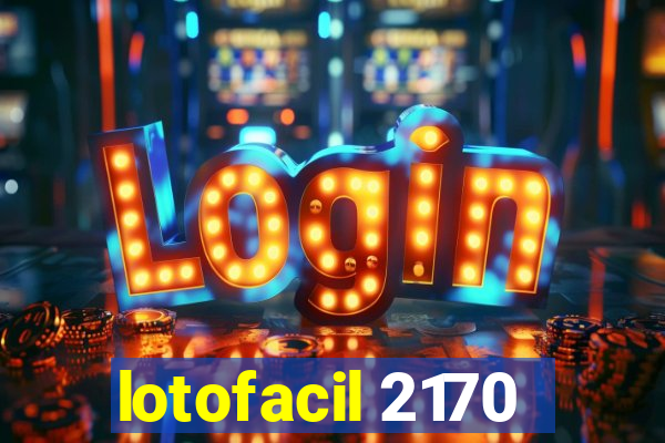 lotofacil 2170