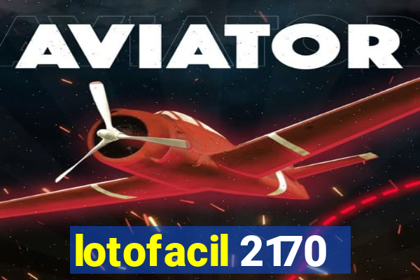 lotofacil 2170