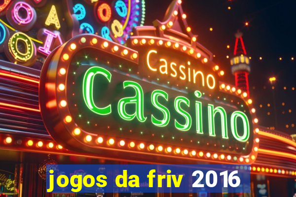 jogos da friv 2016