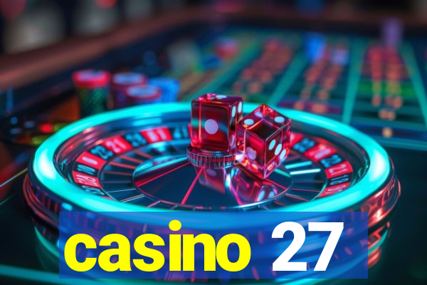 casino 27