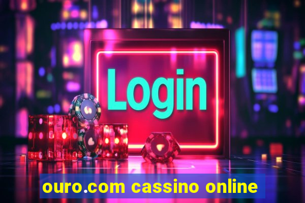 ouro.com cassino online