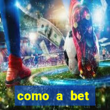 como a bet acompanha os jogos