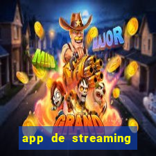 app de streaming de jogos