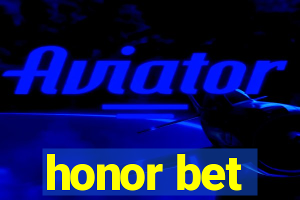 honor bet