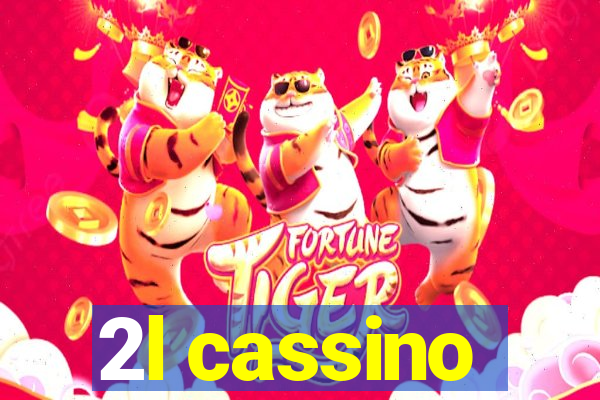 2l cassino