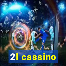 2l cassino