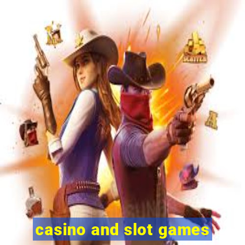 casino and slot games