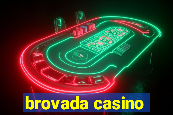 brovada casino