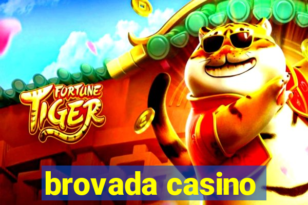 brovada casino