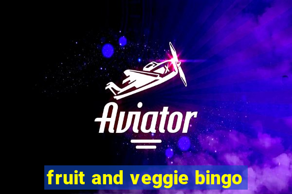 fruit and veggie bingo