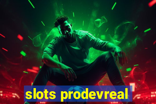 slots prodevreal